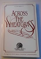 Across the Wheatgrass 0962012211 Book Cover