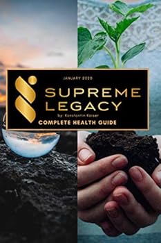 Paperback Supreme Legacy: A Complete Health Guide Book