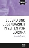 Jugend und Jugendarbeit in Zeiten von Corona (Short Read)