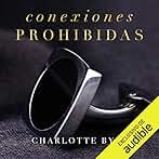 Conexiones prohibidas: La fiesta prohibida 3