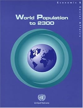 Paperback World Population to 2300 (Population Studies Series) Book