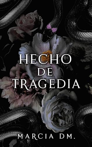 Hecho de Tragedia : Romance Oscuro (King Security nº 3) (Spanish Edition)
