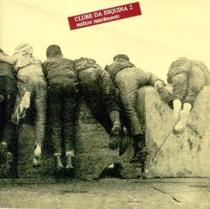 Clube Da Esquina 2 [Audio CD] Nascimento, Milton