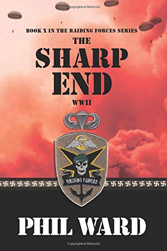 The Sharp End (Raiding Forces) 0996816674 Book Cover