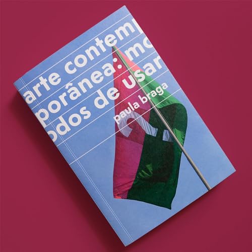 Arte contemporânea: modos de usar