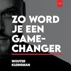 Zo Word Je een Gamechanger omslagafbeelding
