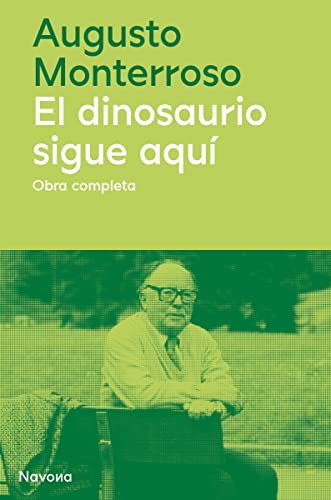 El dinosaurio sigue aquí (SERIE INELUDIBLES)
