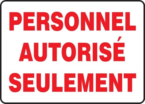 Panneau Personnel Autorise Seulement pour interdire l'accès aux zones de danger