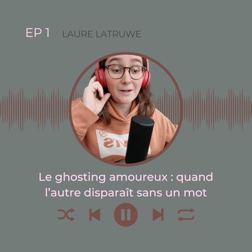 &Eacute;pisode 1 - Le ghosting amoureux : quand l&rsquo;autre dispara&icirc;t sans un mot copertina