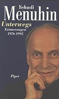 Unterwegs: Erinnerungen 1976 1995 3492225853 Book Cover