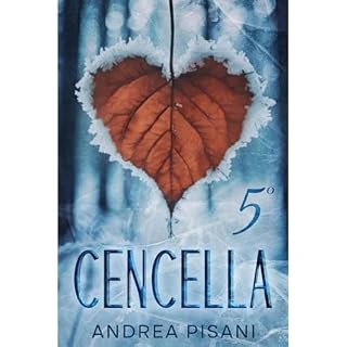 Cencella 5&deg; Audiolibro Por Andrea Pisani arte de portada