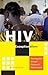 HIV Exceptionalism: Development through Disease in Sierra Leone (A Quadrant Book)