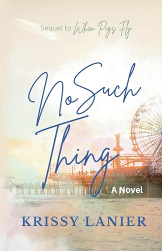 No Such Thing (When Pigs Fly)