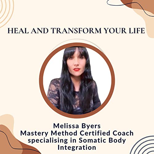 Overcoming an Abusive Relationship and Taking Back Her Power with Melissa Byers