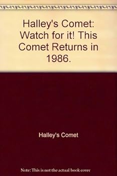 Paperback Halley's Comet: Watch for it! This Comet Returns in 1986. Book