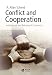 Conflict and Cooperation: Institutional and Behavioral Economics
