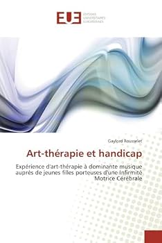 Paperback Art-thérapie et handicap [French] Book
