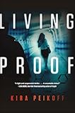 Living Proof: A Thriller