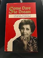 Some Dare to Dream: Frieda Frome's Escape from Lithuania 0813807220 Book Cover