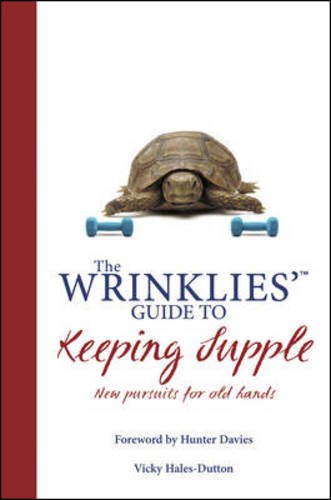Wrinklies' Guide to Keeping Supple Wrinklies' Guide to Keeping Supple