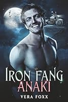 Anaki: MC Shifter Romance (The Iron Fang) 1962281515 Book Cover