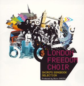 FREEDOM GOSPEL CHOIR LONDON FREEDOM CHOIR SHIRO - Shiro's Songbook Selection - CD