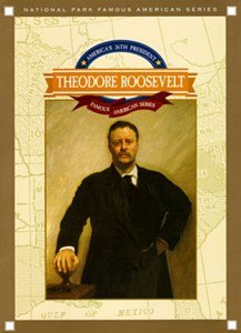 National Park Famous American Series - Theodore Roosevelt
