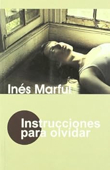 Paperback Instrucciones para olvidar [Spanish] Book