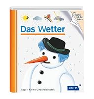 Meyers Kleine Kinderbibliothek: Das Wetter (German Edition) 3411084626 Book Cover