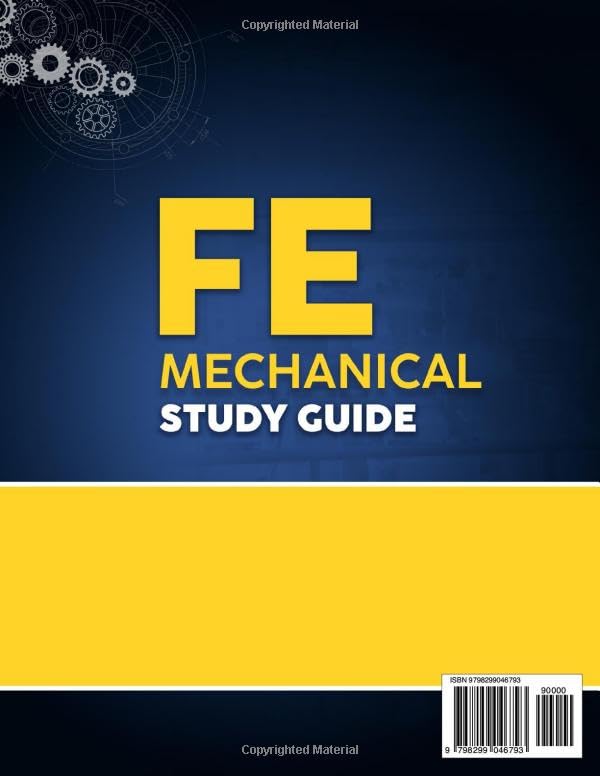 Image of FE Mechanical Study Guide: The Ultimate Guide to Ace the FE Exam and Earn EIT Status | 10 Full-Length Exams, 2000+ Practice Questions, and Insider Strategies to Master the Exam Without Second Chances