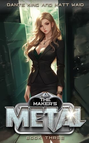 Cover of The Maker's Metal 3