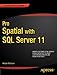 Produktbild Pro Spatial with SQL Server 2012 (Expert's Voice in Databases)