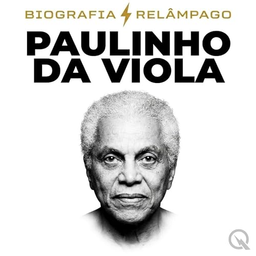 『Paulinho da Viola: o sambista que uniu tradi&ccedil;&atilde;o e modernidade』のカバーアート
