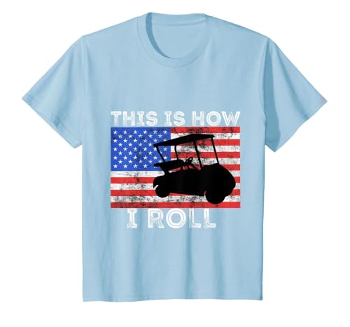 Golf Cart Driver This is How I Roll American Flag Golfing T-Shirt, Youth, Baby Blue, Medium