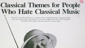 Paperback Classical Themes for People Who Hate Classical Music Book