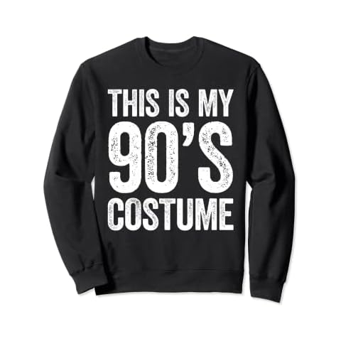 This Is My 90s Costume T-Shirt Sweatshirt Cover