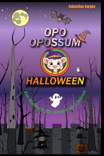 Opo Opossum Halloween: Ein Malbuch für Kinder ab 3 Jahren