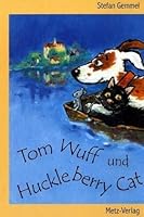 Tom Wuff und Huckleberry Cat. 3927655511 Book Cover