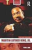 Martin Luther King, Jr. (Routledge Historical Biographies)