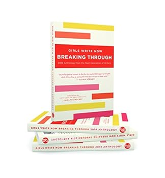 Paperback Breaking Through: The Girls Write Now 2014 Anthology Book