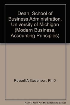 Dean, School of Business Administration, University of Michigan (Modern Business, Accounting Principles)