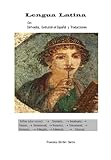 LENGUA LATINA con Derivados, Evolución al Español y Traducciones (Enseñanza del latín)
