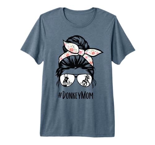 Donkey Mom Messy Bun Life Hair Glasses for Donkey Lovers Premium Tri-Blend T-Shirt