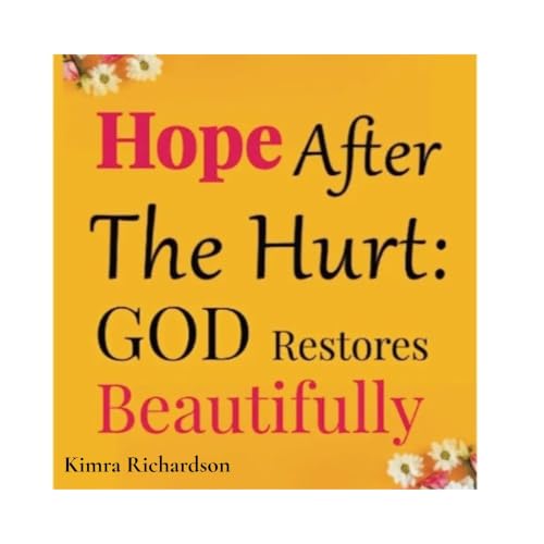 『Hope After The Hurt: God Restores Beautifully』のカバーアート