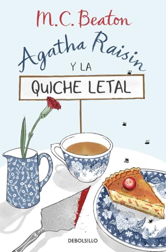 Agatha Raisin Y La Quiche Letal (Agatha Raisin 1) (Best Seller)