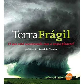 Paperback TERRA FRAGIL - O QUE ESTA ACONTECENDO COM O NOSSO PLANETA? [Portuguese] Book