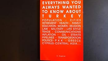 Paperback Everything You Always Wanted to Know about Turkey Book