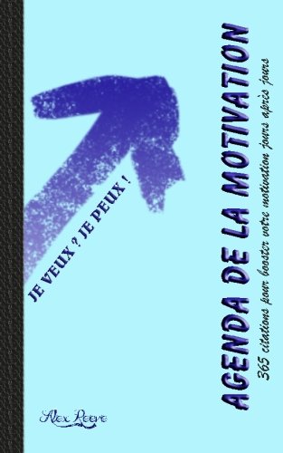 Télécharger Agenda de la motivation: 365 citations pour booster votre motivation jours apres jours PDF Ebook En Ligne
