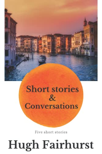 Short stories and Conversations