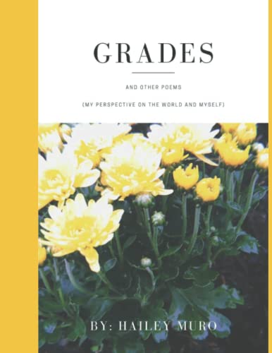 Grades and other poems (my perspective on the world): In Loving Memory of Hailey Muro